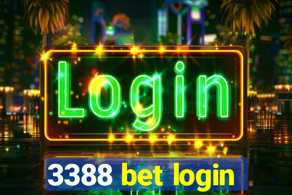 3388 bet login